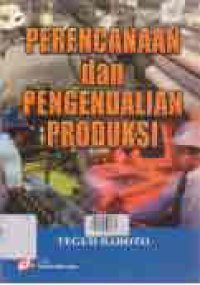 PERENCANAAN DAN PENGENDALIAN PRODUKSI