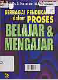 Image of BERBAGAI PENDEKATAN DALAM PROSES BELAJAR DAN MENGAJAR