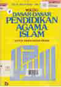 DASAR-DASAR PENDIDIKAN AGAMA ISLAM UNTUK PERGURUAN TINGGI