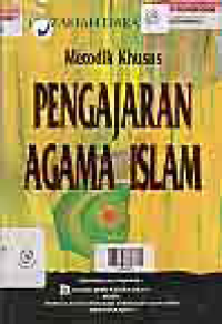 METODIK KHUSUS PENGAJARAN AGAMA ISLAM