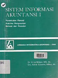 SISTEM INFORMASI AKUNTANSI: Pendekatan Manual Praktika Penyusunan Metode dan Prosedur