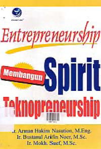 Image of ENTREPRENEURSHIP MEMBANGUN SPIRIT TEKNOPRENEURSHIP