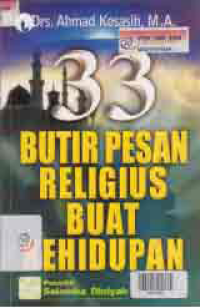 33 BUTIR PESAN RELIGIUS BUAT KEHIDUPAN