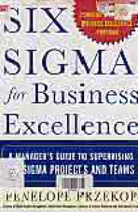 SIX SIGMA FOR BUSINESS EXCELLENCE