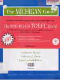 THE MICHIGAN GUIDE TO ENGLISH FOR ACADEMIC SUCCESS AND BETTER TOEFL TEST SCORES