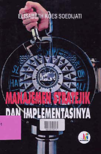 MANAJEMEN STRATEJIK DAN IMPLEMENTASINYA