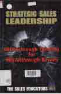 Image of STRATEGIC SALES LEADRSHIP; BREAKTHROUGH THINKING FOR BREAKTHROUGH RESULT