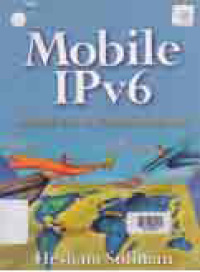 MOBILE IPv6 : Mobilty in a Wireless Internet