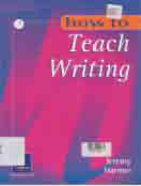 HOW TO TEACH WRITING