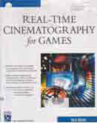 REAL TIME CINEMATOGRAPHY FOR GAMES