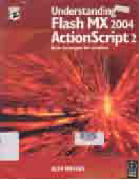 Image of UNDERSTANDING FLASH MX 2004 ACTION SCRIPT 2 Basic techniques for creatives