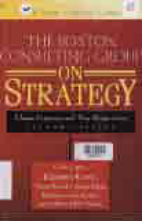 Image of THE BOSTON CONSULTING GROUP ON STRATEGY Classic Concepts and New Perspectives
