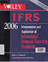 IFRS 2006 : Interpretation and Application of International Financial Reporting Standards