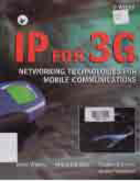 IP FOR 3G NETWORKING TECHNOLOGIES FOR MOBILE COMMUNICATIONS