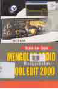 Image of MUDAH DAN CEPAT MENGOLAH AUDIO MENGGUNAKAN COOL EDIT 2000