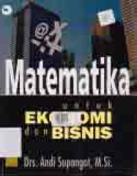 Image of MATEMATIKA UNTUK EKONOMI DAN BISNIS