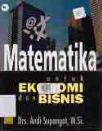 MATEMATIKA UNTUK EKONOMI DAN BISNIS