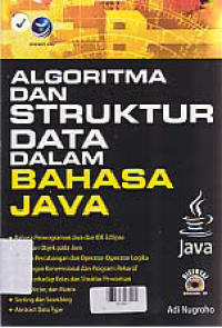 Image of ALGORITMA DAN STRUKTUR DATA DALAM BAHASA JAVA