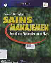 Image of SAINS MANAJEMEN BUKU 1: Pendekatan Matematika untuk Bisnis