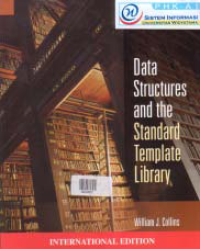 DATA STRUCTURES AND THE STANDARD TEMPLATE LIBRARY