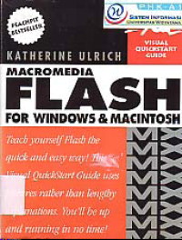 Image of MACROMEDIA FLASH FOR WINDOWS AND MACINTOSH; VISUAL QUICK START GUIDE