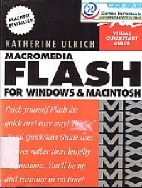 MACROMEDIA FLASH FOR WINDOWS AND MACINTOSH; VISUAL QUICK START GUIDE