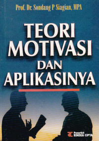 TEORI MOTIVASI DAN APLIKASINYA