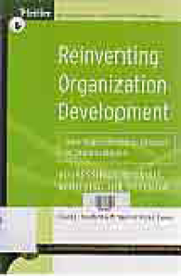 REINVENTING ORGANIZATION DEVELOPMENT :