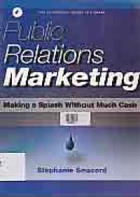 Image of PUBLIC RELATIONS MARKETING : MAKING A SPLASH WITHOUT MUCH CASH