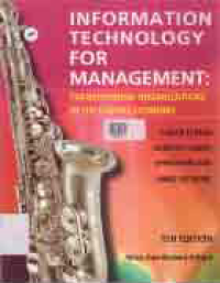 INFORMATION TECHNOLOGY FOR MANAGEMENT : Transforming Organizations in the Digital Economy