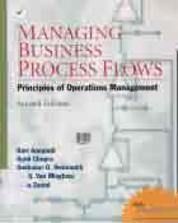 MANAGING BUSINESS PROCESS FLOWS; Principles of Operations Management