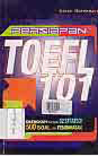 Image of PERSIAPAN TOEFL 101 Dilengkapi dengan 92 Strategi, 500 Soal dan Pembahasn
