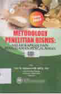 Image of METODOLOGE PENELITIAN BISNIS; Salah Kaprah dan Pengalaman-Pengalaman