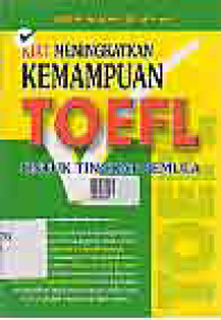 Image of KIAT MENINGKATKAN KEMAMPUAN TOEFL UNTUK TINGKAT PEMULA