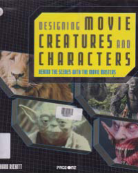 DESIGNING MOVIE CREATURES AND CHARACTERS BEHIND THE SCENES WITH THE MOVIE MASTERS