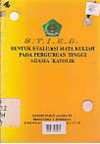Image of BENTUK EVALUASI MATA KULIAH PADA PERGURUAN TINGGI AGAMA KATOLIK