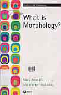 WHAT IS MORPHOLOGY; Fundamental of Linguistics