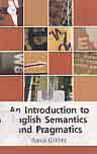 AN INTRODUCTION TO ENGLISH SEMANTICS AND PRAGMATICS