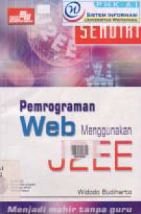 Image of BELAJAR SENDIRI PEMROGRAMAN WEB MENGGUNAKAN J2EE