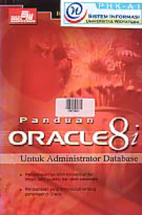 Image of PANDUAN ORACLE 8i; Untuk Administrator Database