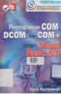 Image of PEMROGRAMAN COM, DCOM, DAN COM + DENGAN VISUAL BASIC 6.0