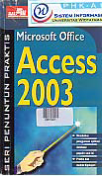 Image of SENI PENUNTUN PRAKTIS: MICROSOFT ACCESS 2003 + CD