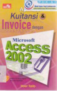 Image of APLIKASI KUITANSI DAN INVOICE DENGAN MICROSOFT ACCESS 2002