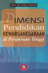 Image of DIMENSI PENDIDIKAN KEWARGANEGARAAN DI PERGURUAN TINGGI
