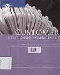 CUSTOMER RELATIONSHIP MANAGEMENT; A People, Process, and technology Approach