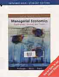 MANAGERIAL ECONOMICS; Applications, Strategy, and Tactics