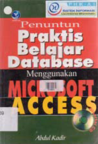 Image of PENUNTUN PRAKTIS BELAJAR DATABASE MENGGUNAKAN MICROSOFT ACCESS