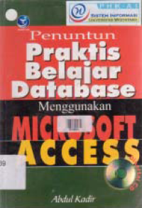 PENUNTUN PRAKTIS BELAJAR DATABASE MENGGUNAKAN MICROSOFT ACCESS