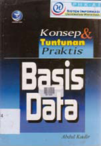 KONSEP DAN TUNTUNAN PRAKTIS BASIS DATA