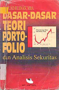 DASAR-DASAR TEORI PORTOFOLIO DAN ANALISIS SEKURITAS